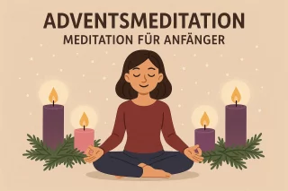 Adventsmeditation – Meditation für Anfänger