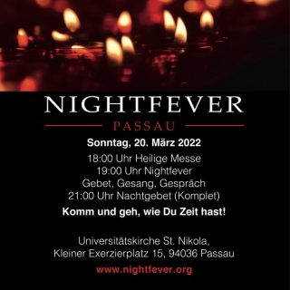 Nightfever Passau – Sonntag, 20.03.2022