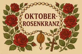 Oktober Rosenkranz 2025