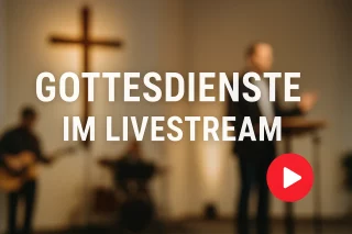 Gottesdienste im Livestream
