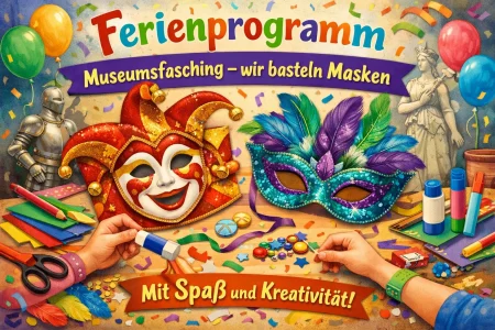 Ferienprogramm Museumsfasching