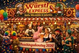 Würstl Express am Faschingsdienstag 2026
