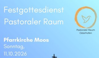 Festgottesdienst Pastoraler Raum